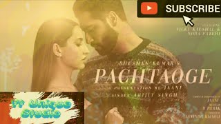 Pachtaoge (arijit singh ...