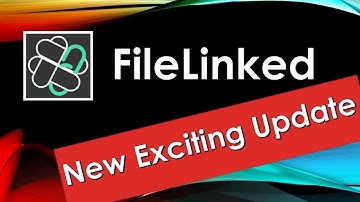 New FileLinked Exciting update And Upcoming Feature