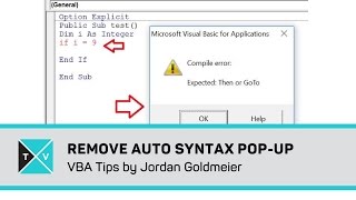 Remove Auto Syntax Popup - VBA Excel Coding Tips