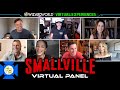 SMALLVILLE Virtual Reunion Panel – Wizard World Virtual Experiences 2020