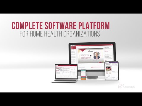 Axxess | A Complete Software Platform for Home Health Organizations