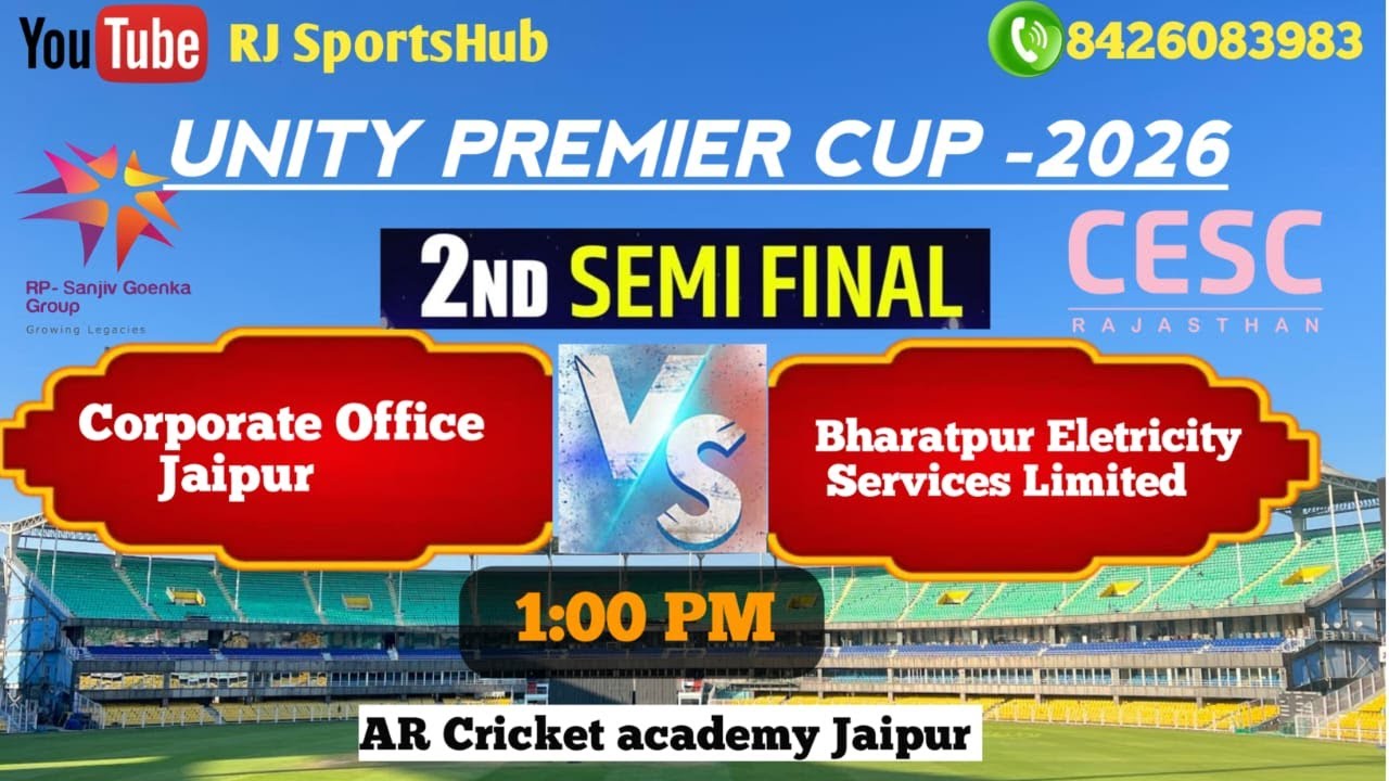 🏏🔴LIVE : SEMIFINAL-2 || JAIPUR CESC🆚BESL ||UNITY PREMIER CUP 2026{RP SANJIV GOENKA GROUP} 