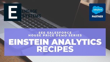 Einstein Analytics House Price Demo Part 4 Recipes