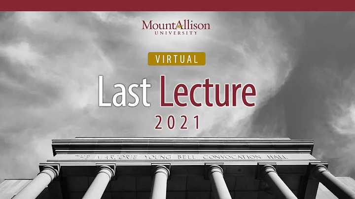 Last Lecture 2021