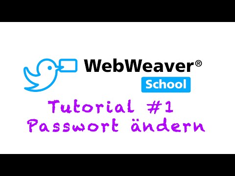 WebWeaver Tutorial - #1 Passwort ändern