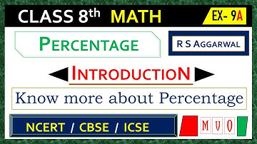 CLASS- 8 | Percentage Introduction | Math Class 8  #mvo #rsaggarwal #percentage #ncert #cbse #icse