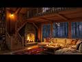 Rainy Night In Cozy Cabin Soft Jazz Fireplace Sounds Forest Ambience To Unwind 