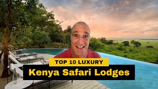 Top 10 Kenya Safari Lodges & Camps (2024)