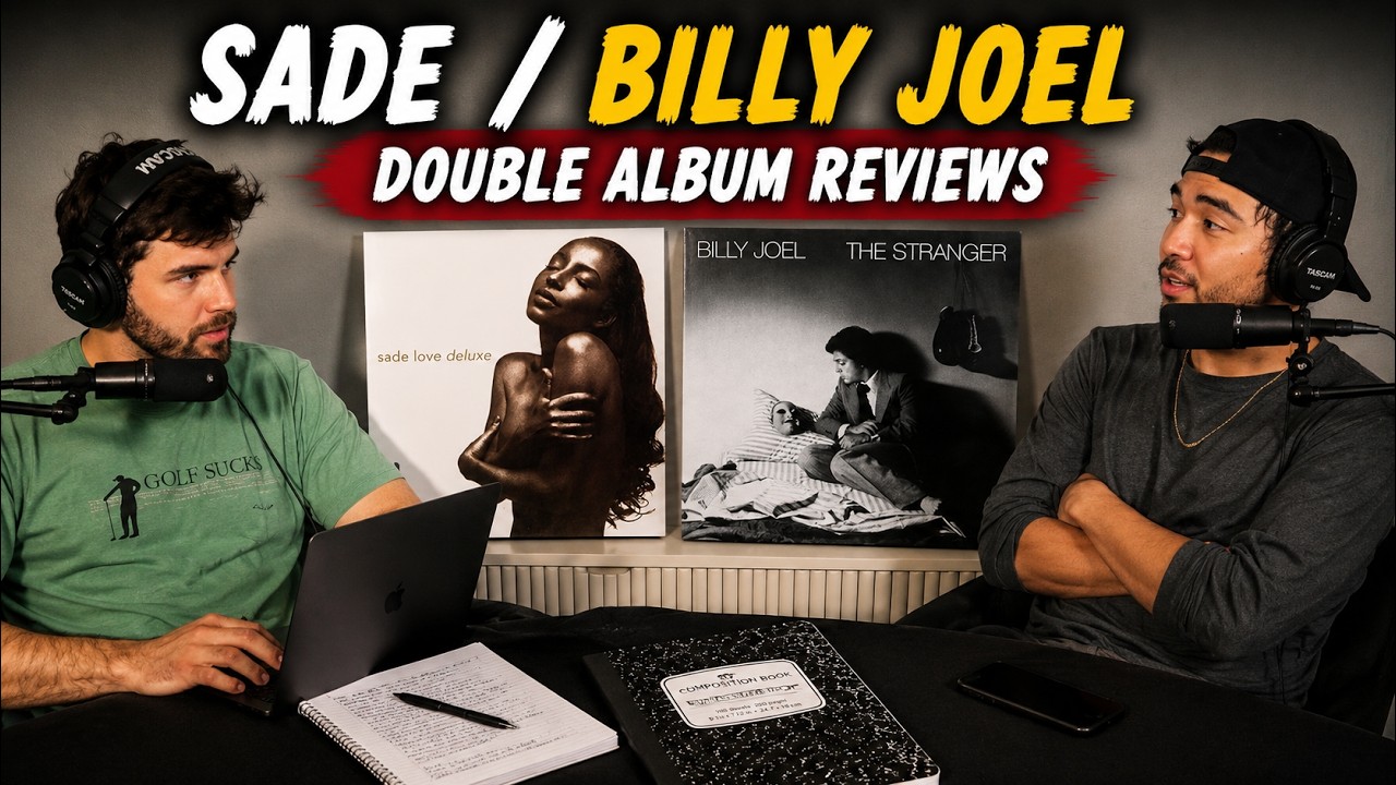Episode 55: Sade/Billy Joel Double Album Reviews - YouTube