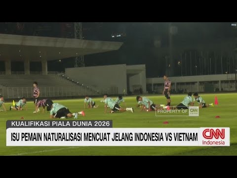 Isu Pemain Naturalisasi Mencuat Jelang Indonesia Vs Vietnam