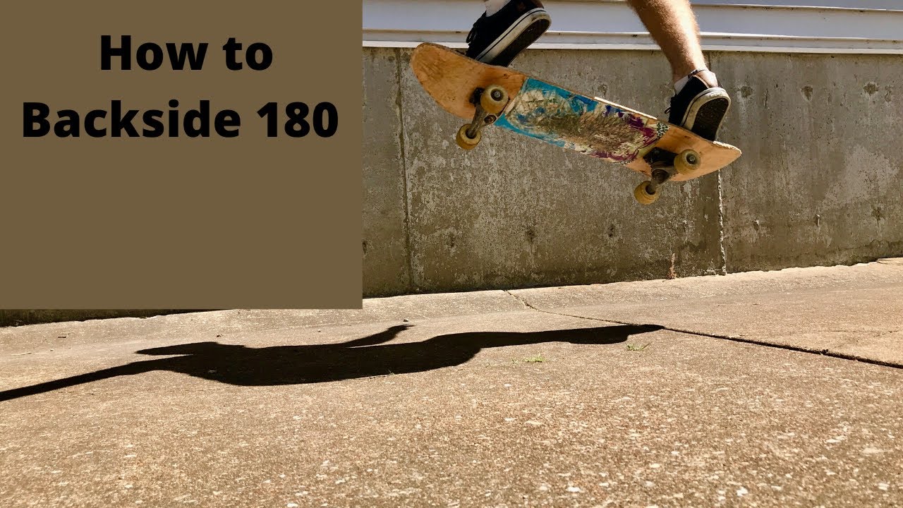 How to Backside 180 On A Skateboard 2020 - YouTube