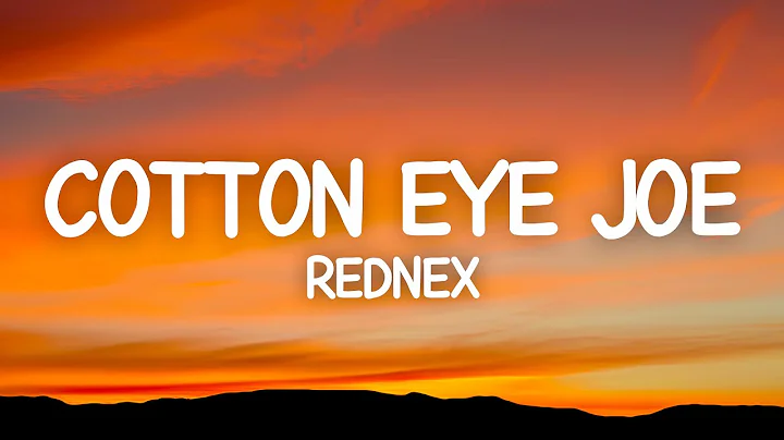 Cotton Eye Joe - Rednex (Lyrics)
