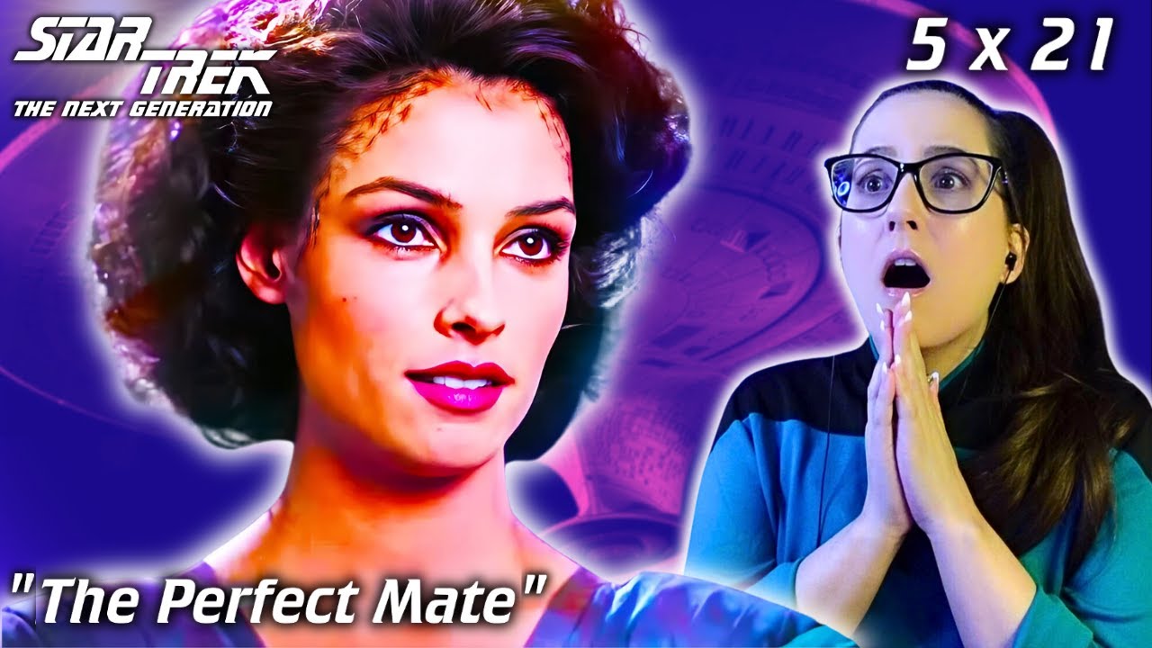 🖖Star Trek: The Next Generation 5x21 The Perfect Mate REACTION