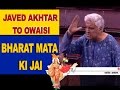 Javed Akhtar replies to Owaisi in Parliament with Bharat Mata Ki Jai