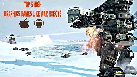 TOP 5 HIGH GRAPHICS GAMES LIKE WAR ROBOTS(LINK IN DESCRIPTION )