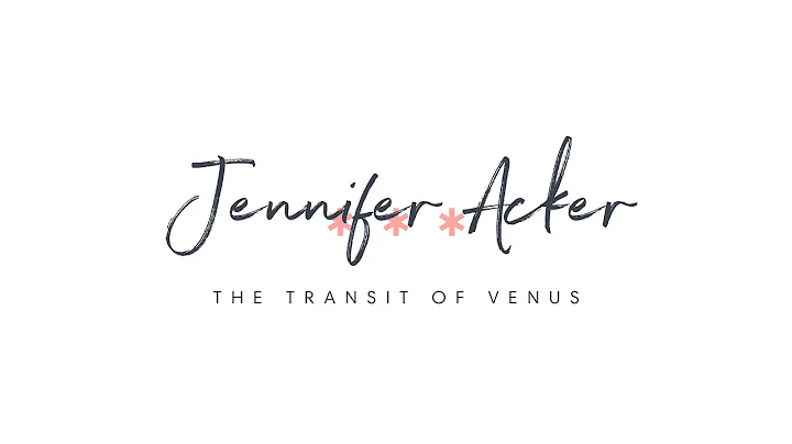 Jennifer Acker: The Transit Of Venus