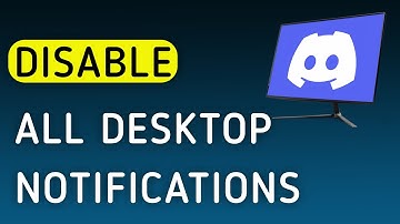 How To Disable All Desktop Notifications On Discord App On PC (New Update)