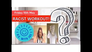 PE With Joe | Friday 15th May | RACIST WORKOUT