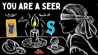 9 Signs You Are a SEER  Only 10 People Out of 1000 Have These Signs