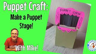 Make a Puppet Stage!