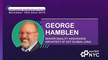 ConTEST NYC 2019 Invitation from our speaker George Hamblen