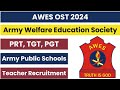 APS army public school 8000 teacher Vacancy 2024 | AWES OST 2024 | APS TGT PGT PRT Vacancy 2024