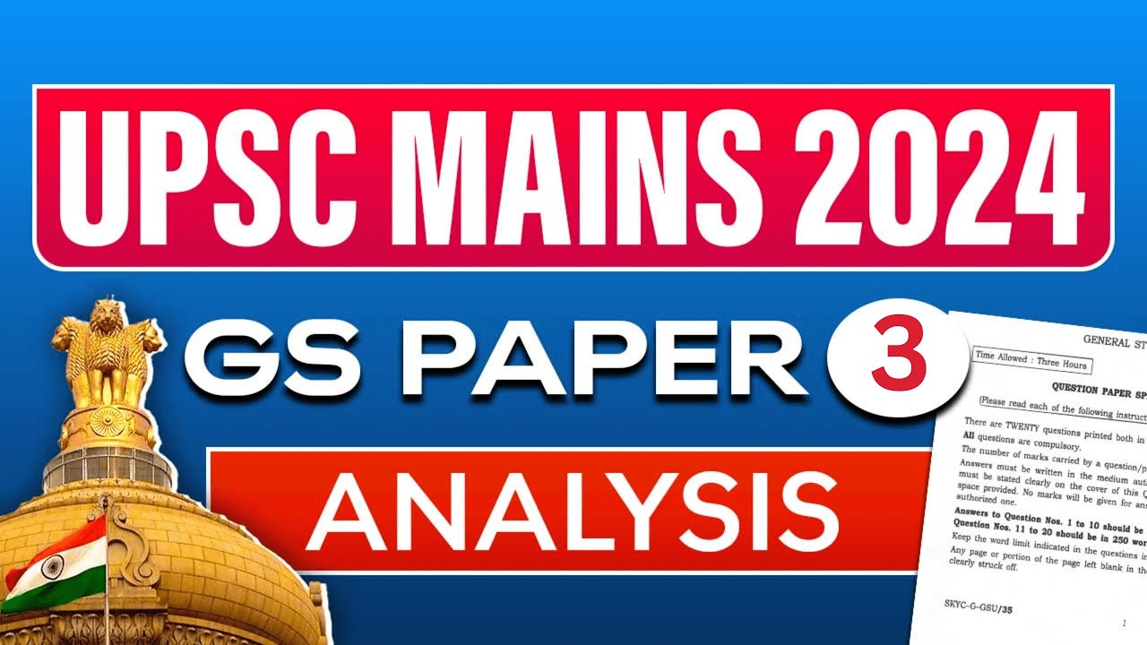 UPSC Mains 2024 GS Paper 3 Analysis | Detailed Breakdown and Key ...