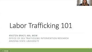 Labor Trafficking 101 Presentation - 2021 Labor Trafficking Symposium