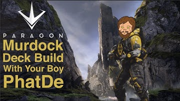 Paragon Murdock Deck Build