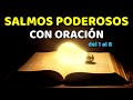 Los Salmos Más Poderosos 1, 2, 3, 4, 5, 6, 7 y 8 Con Oración Poderosa Biblia Hablada