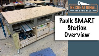 Custom Paulk Smart Bench Overview - Paulk Smart Bench Part 3 of 3 || The Recreational Woodworker