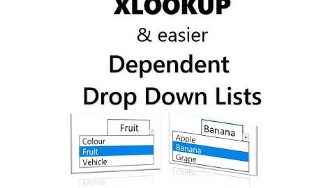 Easy Dependent Drop Down List with XLOOKUP
