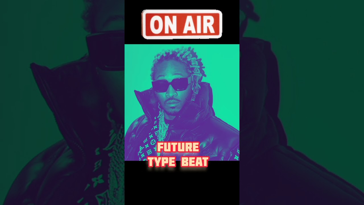 Future Type Beat 