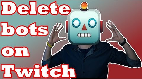 HOW TO DELETE FOLLOW BOTS ON TWITCH