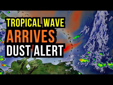 Tropical Wave arrives with Saharan Dust...