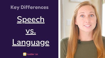 Speech vs Language - KEY differences  [Learn how toddlers develop speech and language differently]