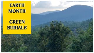 Earth Month - Green Burials