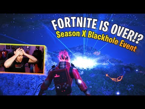 FORTNITE Is Over!? - Season X Blackhole Event!