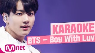 [MSG Karaoke] BTS - Boy With Luv