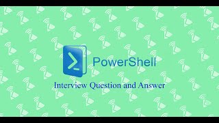 PowerShell Interview Question and Answer | Part 4 | Call: +917204507426
