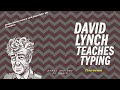 (david lynch teaches typing) another lost momento of fan parody {LINUX} {proton}