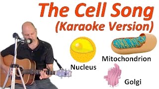 Cell Song, Karaoke Version