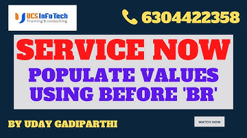 Populate Values on form using before Business Rule explained in detail by Uday Gadiparthi#servicenow