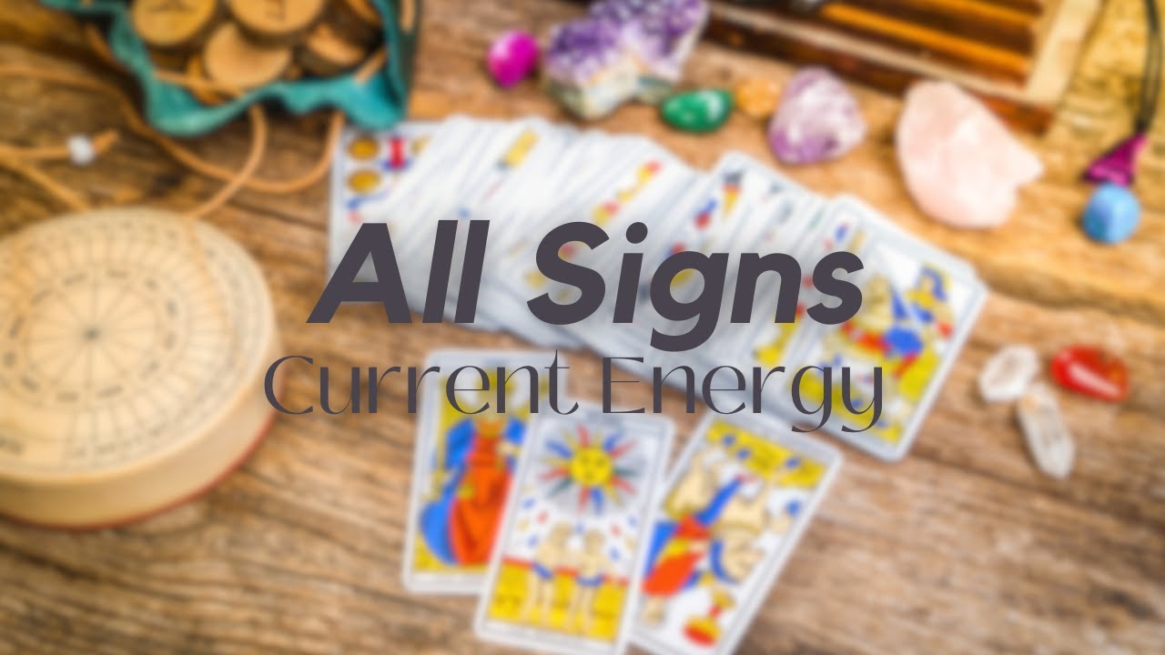 ALL SIGNS Current Energy Check In ~ Tarot Reading - YouTube