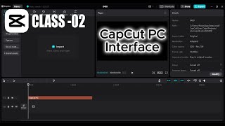 Capcut Pc Interface - Hompage - Interface - Capcut Pc Course - Class 02 - Sq Tech Lab