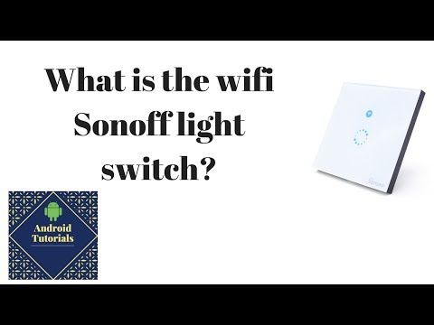 What is the wifi Sonoff light switch? What is the wifi Sonoff light switch?
