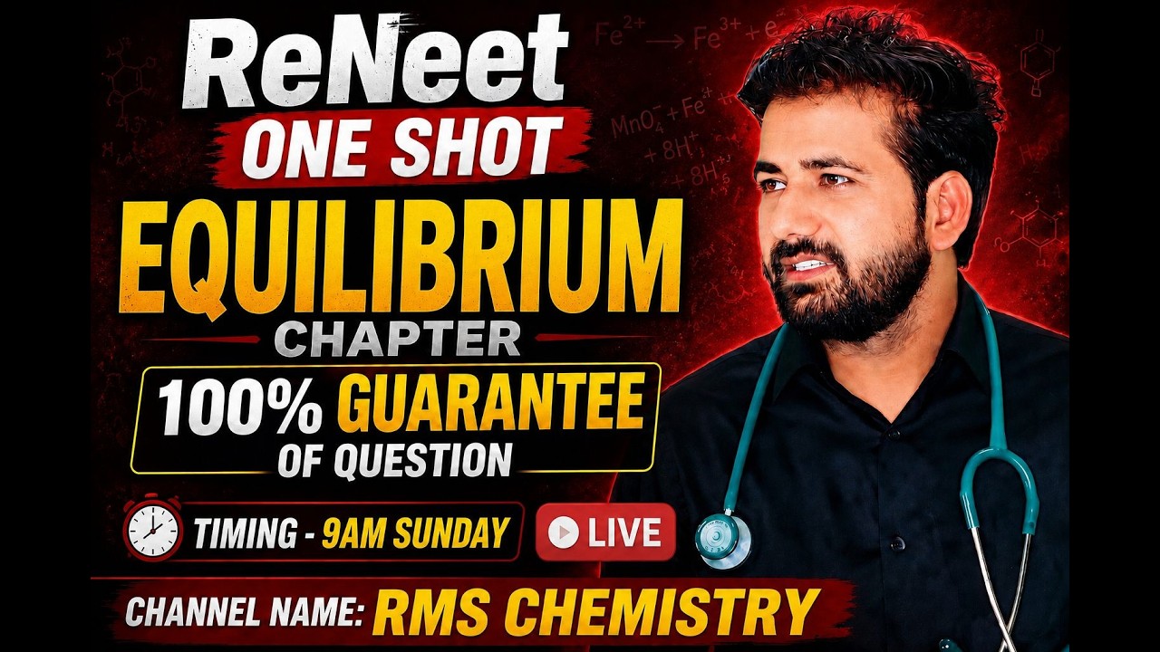 ONE SHOT | EQUILIBRIUM PART-2 | RENEET 2026 | NEET | CLASS 11TH | CHEMISTRY |