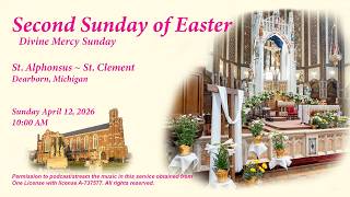 Mass: Second Sunday of Easter, April 12, 2026 10:00 AM