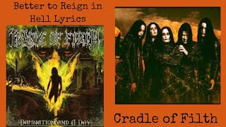 Cradle of Filth : Better to Reign in Hell Lyrics