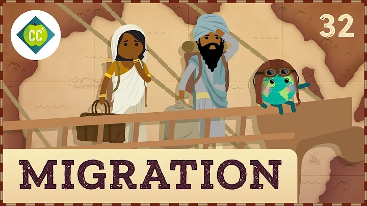 Where and Why Do People Move? Crash Course Geography #32